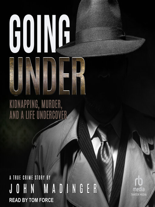 Title details for Going Under by John Madinger - Available